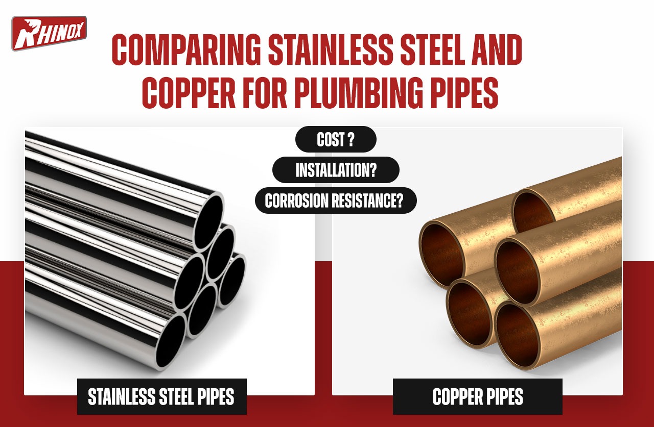 Comparing stainless steel and copper for plumbing pipes